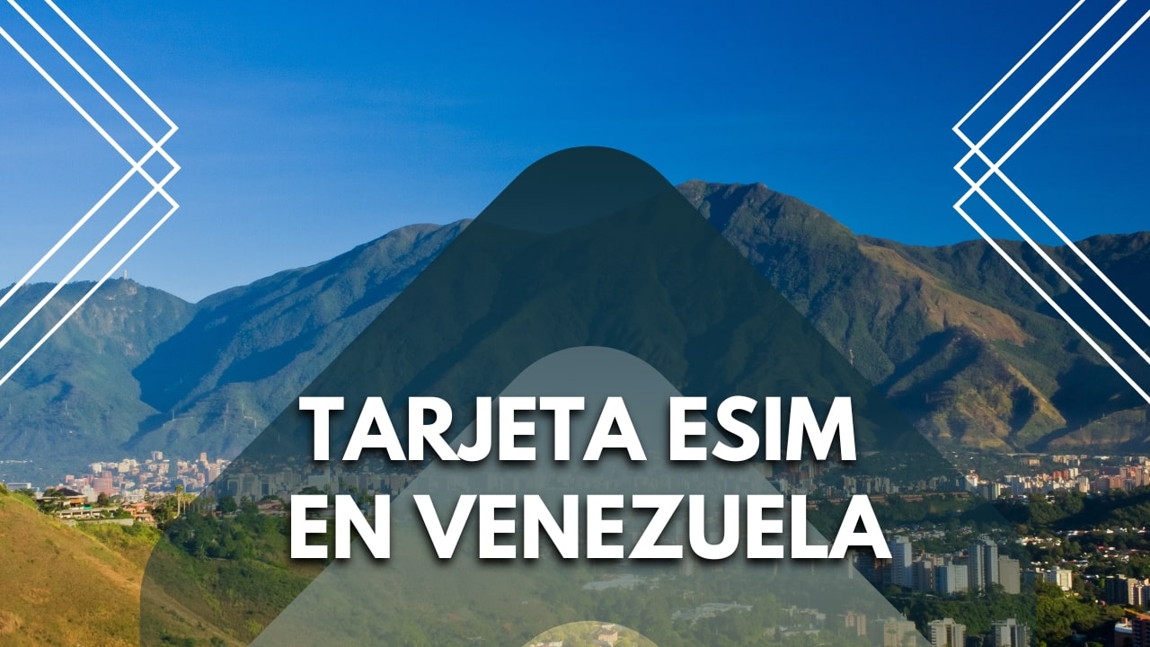 Tarjeta eSIM en Venezuela